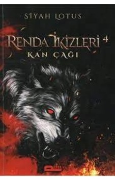 Renda İkizleri-4- Kan Çağı Renda İkizleri-4- Kan Çağı