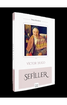 Sefiller - Victor Hugo - Bilgili Yayıncılık Sefiller - Victor Hugo - Bilgili Yayıncılık