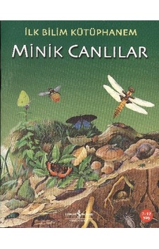 İlk Bilim Kütüphanem - Minik Canlılar - Ybve-674130
