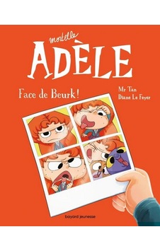 Mortelle Adèle Tome 19 Mortelle Adèle Tome 19