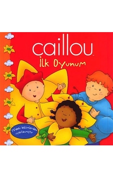 Caillou İlk Oyunum Hikaye Kitabı
