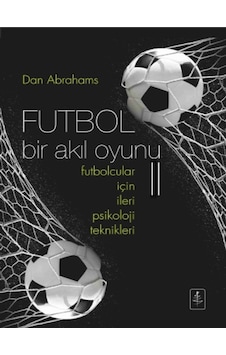 Futbol Bir Akıl Oyunu 2 - Dan Abrahams - Nobel Yaşam