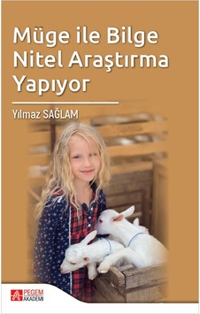 Müge ile Bilge Nitel Araştırma Yapıyor - Pegem Akademi Yayıncılık
