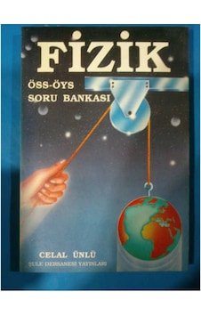 Fizik Soru Bankası Öss-Öys 2000 Yılı Öncesi Fizik Soru Bankası Öss-Öys 2000 Yılı Öncesi