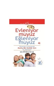 Evleniyor muyuz  Eğleniyor muyuz - Mustafa Atak - Hayat Yayıncılık
