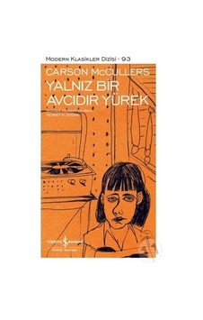Yalnız Bir Avcıdır Yürek (ciltli) Yalnız Bir Avcıdır Yürek (ciltli)