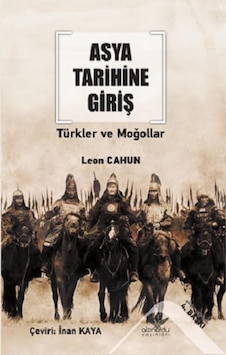 Asya Tarihine Giriş Türkler Ve Moğollar n11.150 Asya Tarihine Giriş Türkler Ve Moğollar n11.150