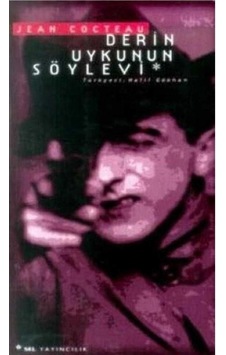Derin Uykunun Söylevi - Jean Cocteau 1.baskı