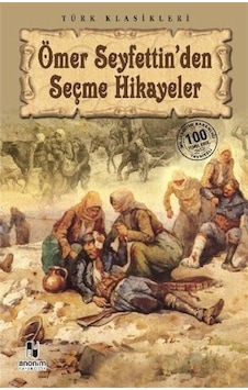 Ömer Seyfettin'Den Seçme Hikayeler / Ömer Seyfettin (286319372) Ömer Seyfettin'Den Seçme Hikayeler / Ömer Seyfettin (286319372)