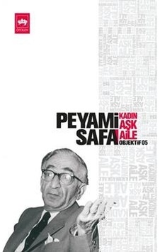 KadınAşkAile (objektif:5) - Peyami Safa - Ötüken Neşriyat
