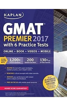 Kaplan GMAT Premier 2017 With 6 Practice Tests 9781506203218 Kaplan GMAT Premier 2017 With 6 Practice Tests 9781506203218