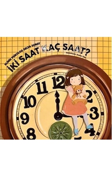 İki Saat Kaç Saat / Selva Sonay