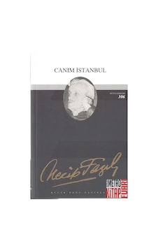 Canım İstanbul - Necip Fazıl Kısakürek - Büyük Doğu Yayınları Canım İstanbul - Necip Fazıl Kısakürek - Büyük Doğu Yayınları