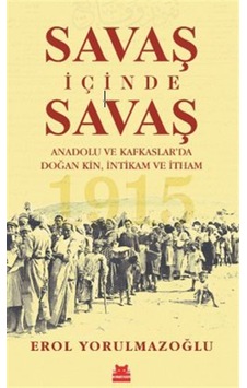 Savaş İçinde Savaş / Dr. Erol Yorulmazoğlu Savaş İçinde Savaş / Dr. Erol Yorulmazoğlu