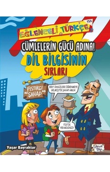 Cümlelerin Gücü Adına Dil Bilgisinin Sırları Cümlelerin Gücü Adına Dil Bilgisinin Sırları