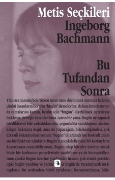 Bu Tufandan Sonra - Ingeborg Bachmann - Metis Yayınları