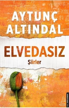Elvedasız - Aytunç Altındal Elvedasız - Aytunç Altındal