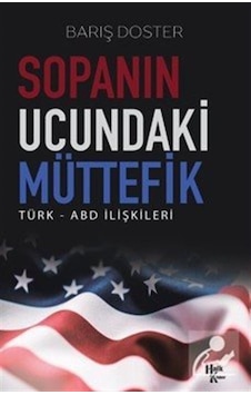 Sopanın Ucundaki Müttefik - Barış Doster - Halk Kitabevi Sopanın Ucundaki Müttefik - Barış Doster - Halk Kitabevi