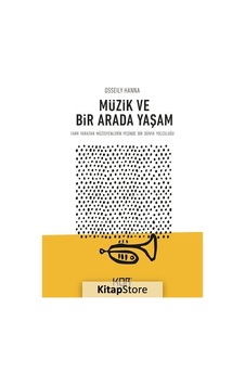 Müzik ve Bir Arada Yaşam - Osseily Hanna - Kor Kitap