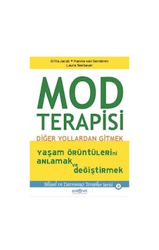 Mod Terapisi: Diğer Yollardan Gitmek