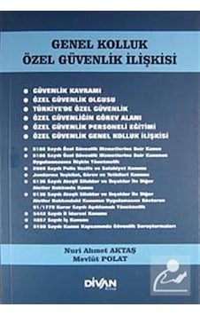 Genel Kolluk Özel Güvenlik İlişkisi - Mevlüt Polat -  Nuri Ahmet Aktaş - Divan Kitap
