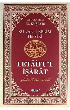 Letaifu'l İşarat - Kuşeyri Tefsiri Cilt: 4 - Abdülkerim Kuşeyri - İlk Harf Yayınları Letaifu'l İşarat - Kuşeyri Tefsiri Cilt: 4 - Abdülkerim Kuşeyri - İlk Harf Yayınları