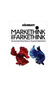 Markethink Ya Da Farkethink - Uğur Batı 1.baskı