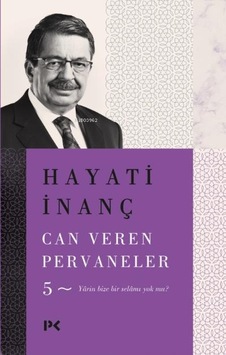 Can Veren Pervaneler 5 - Hayati Inanç - Profil