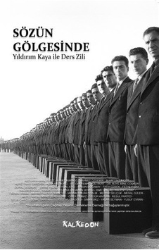 Sözün Gölgesinde / Yıldırım Kaya