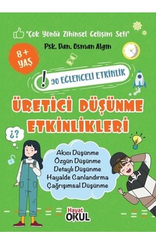 Üretici Düşünme Etkinlikleri - Osman Algın - Hayat Okul