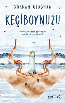 Keçiboynuzu - Gürkan Uluçhan - Eyobi Keçiboynuzu - Gürkan Uluçhan - Eyobi