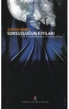 Sonsuzluğun Kıyıları (Karton Kapak) / Adrian Berry Sonsuzluğun Kıyıları (Karton Kapak) / Adrian Berry