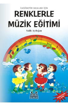 Renklerle Müzik Eğitimi Arkadaş Yayınevi