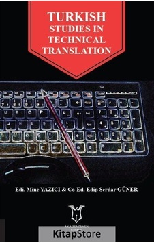 Turkish Studies In Technical Translation- Akademisyen Kitabevi