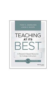 Teaching At Its Best: A Research-based Resource For College Instructors