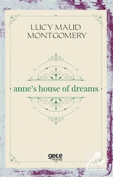 Anne's House of Dreams - Lucy Maud Montgomery - Gece Kitaplığı