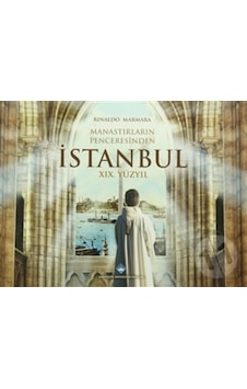 Manastırların Penceresinden Istanbul-Xix. Yüzyıl / Ciltli Kutulu 228798220 Manastırların Penceresinden Istanbul-Xix. Yüzyıl / Ciltli Kutulu 228798220