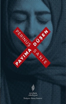 Payıma Düşen - Perinuş Sanie - Yordam Edebiyat Payıma Düşen - Perinuş Sanie - Yordam Edebiyat