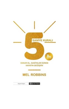 5 Saniye Kuralı - Mel Robbins - Epsilon Yayınevi 5 Saniye Kuralı - Mel Robbins - Epsilon Yayınevi