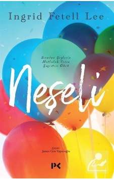 Neşeli - Ingrid Fetell Lee Neşeli - Ingrid Fetell Lee