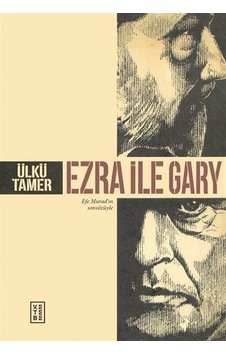 Ezra İle Gary / Ülkü Tamer