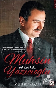 Muhsin Yazıcıoğlu - Yalnızım Reis - Mehmet Küçük - Az Kitap