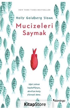 Mucizeleri Saymak / Holly Goldberg Sloan Mucizeleri Saymak / Holly Goldberg Sloan