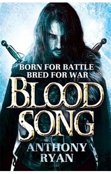 Blood Song: Book 1 of Raven's Shadow - Anthony Ryan - Orbit Blood Song: Book 1 of Raven's Shadow - Anthony Ryan - Orbit
