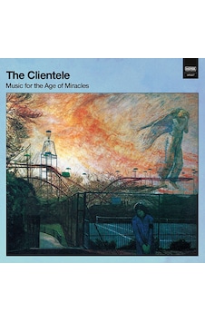 The Clıentele - Music For The Age Of Miracles . LP Rock