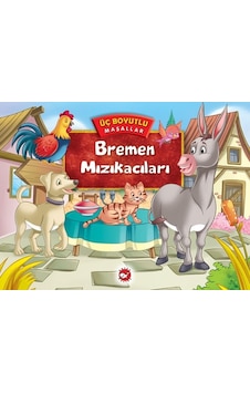 Bremen Mızıkacıları - Üç Boyutlu Masallar Bremen Mızıkacıları - Üç Boyutlu Masallar