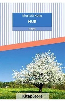 Nur - Mustafa Kutlu Nur - Mustafa Kutlu