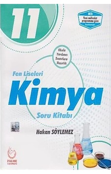 11. Sınıf Fen Liseleri Kimya Soru Kitabı 2019: Okula Yardımcı Sınavlara Hazırlık 11. Sınıf Fen Liseleri Kimya Soru Kitabı 2019: Okula Yardımcı Sınavlara Hazırlık