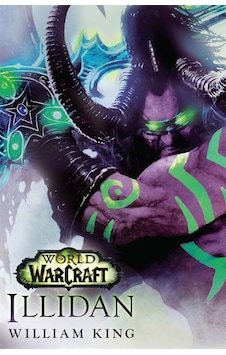 World Of Warcraft: Illidan 9781785652417 World Of Warcraft: Illidan 9781785652417