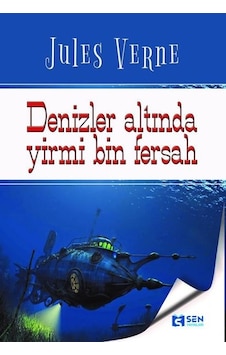Denizler Altında 20 Bin Fersah - Jules Verne - Sen Yayınları Denizler Altında 20 Bin Fersah - Jules Verne - Sen Yayınları